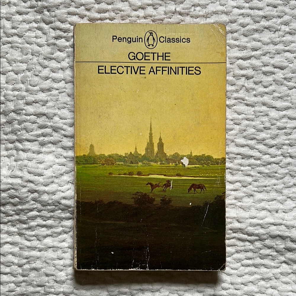 "Elective Affinities" Goethe